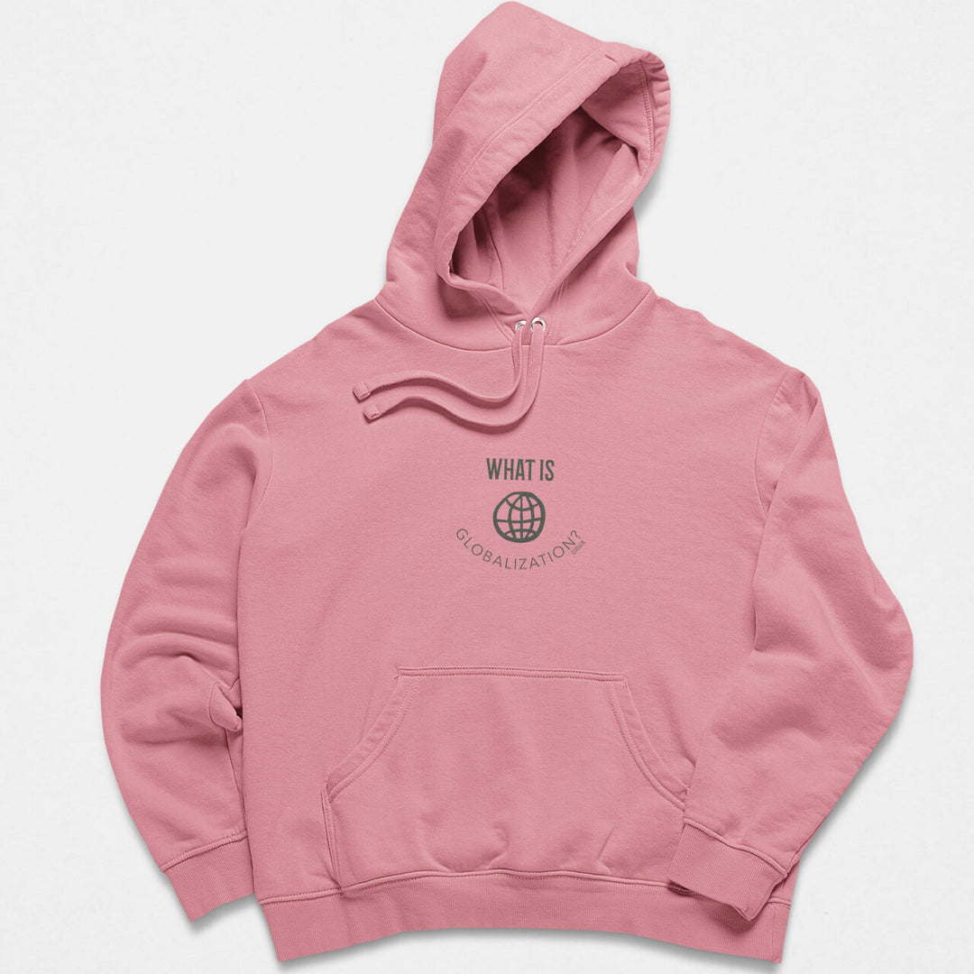 Printed Adult Hoodie with 'What is Globalization?' Print in Royal Pink | Long Sleeve Soft Graphic Hoodies by Curiask