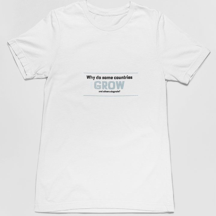 Adult's T-Shirt with Question Why do some countries grow and others stagnate printed on it. Color is White.