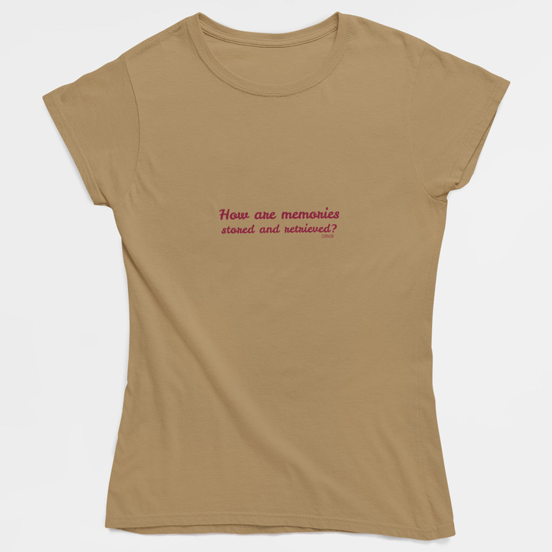 Adult's T-Shirt with question How are memories stored and retrieved printed on it. Color is Tan.