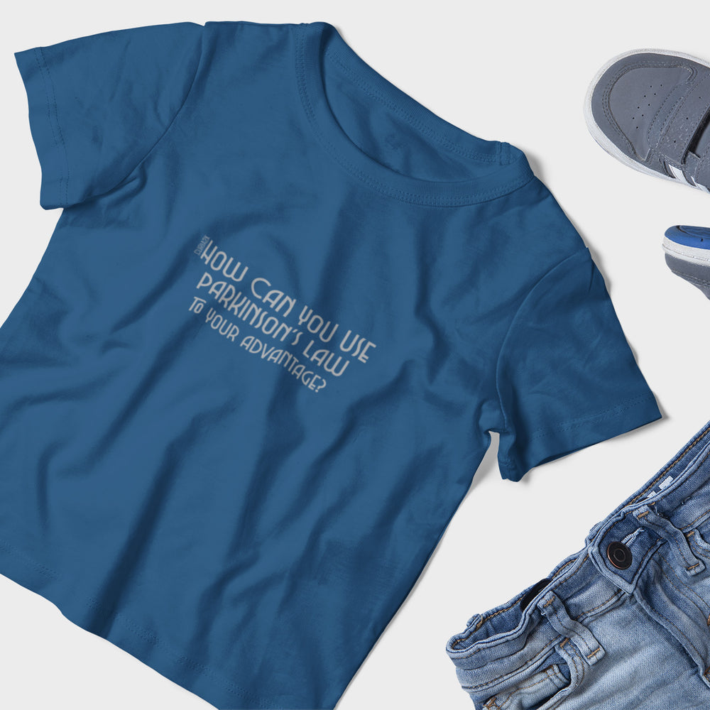 Kid's T-Shirt with question How can you use Parkinson's law to your advantage printed on it. Color is Royal Blue.