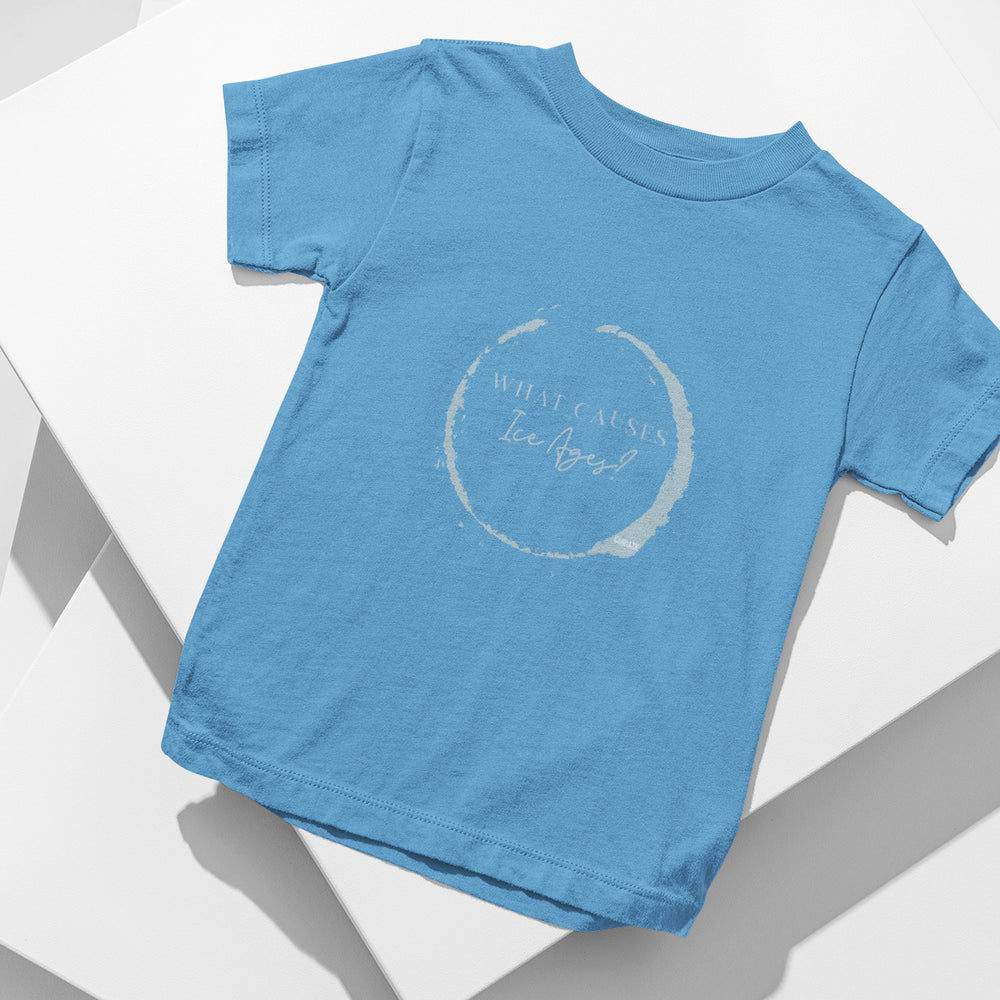 Kid's T-Shirt with question What causes Ice Ages printed on it. Color is Caroline Blue.