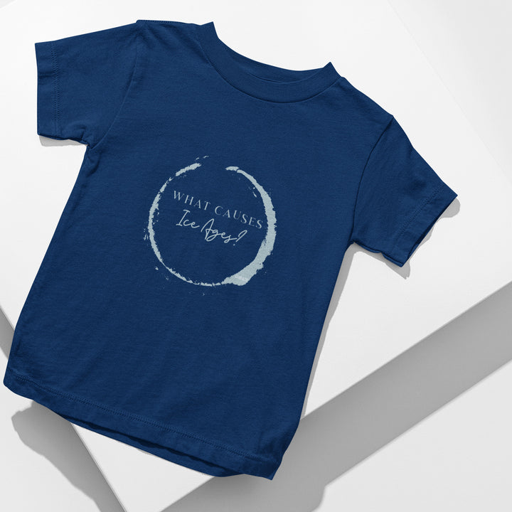 Kid's T-Shirt with question What causes Ice Ages printed on it. Color is Navy.