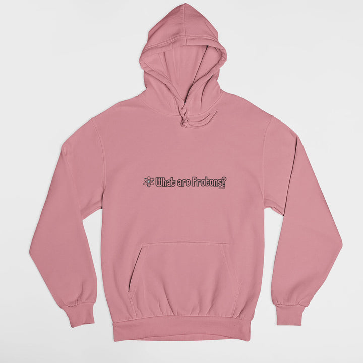 Printed Adult Hoodie with 'What are Protons?' Print in Pink | Long Sleeve Pink Graphic Hoodies by Curiask