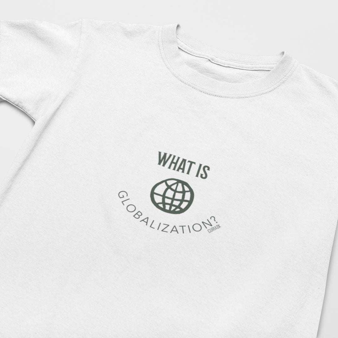Kid's T-Shirt with question What is globalization printed on it. Color is White.